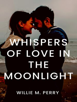 cover image of Whispers of Love in the Moonlight